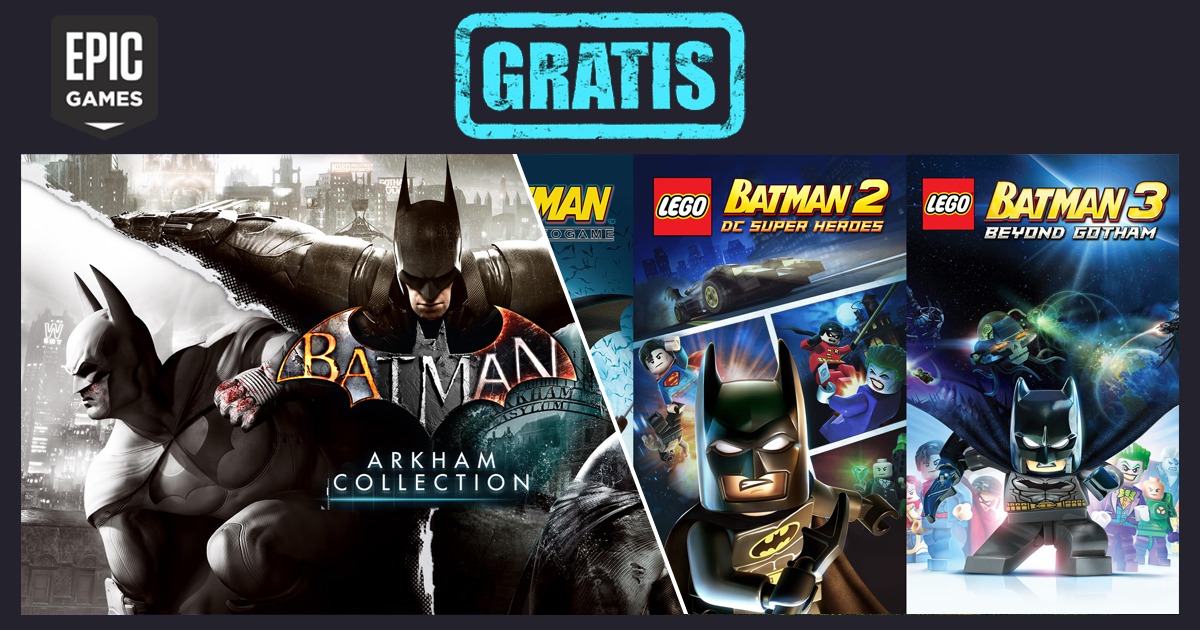 Epic Games: Batman Arkham Collection e LEGO Batman Trilogy GRATIS!