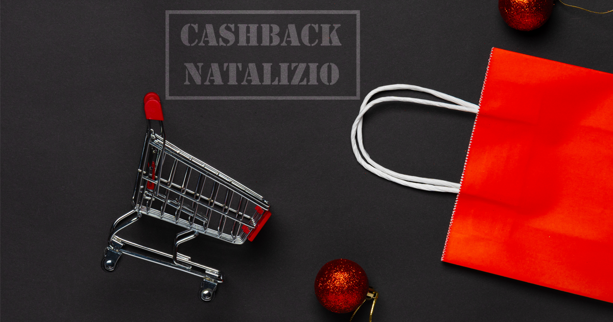 Cashback Acquisti Di Natale: Come Ricevere Fino A 150€ Di Rimborso!