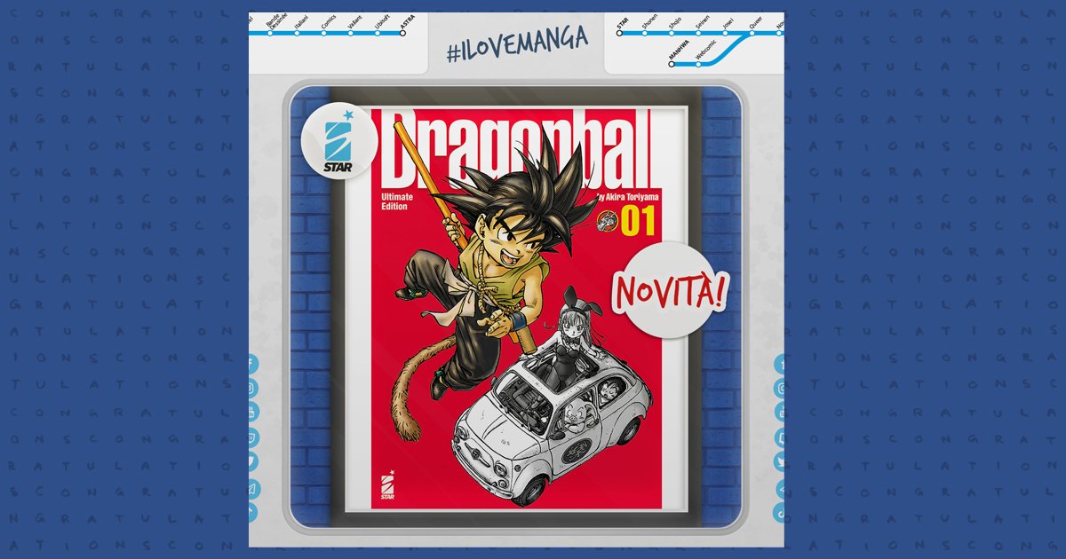 Arriva Dragon Ball Ultimate Edition, la nuova edizione definitiva di Star  Comics!